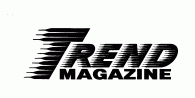 Trend Magazine Online&trade;!